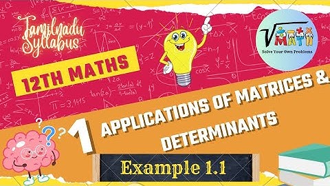 12th Maths/Chapter 1/ Applications of matrices & determinants/ example 1.1/ TN Syllabus