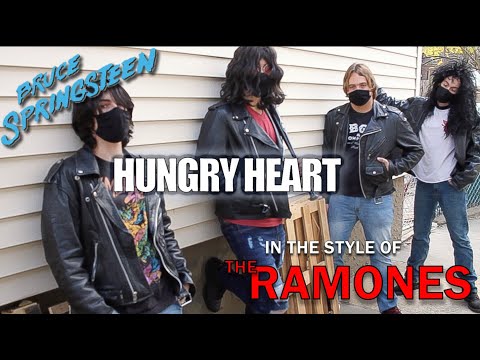 Hungry Heart (In The Style of The Ramones)