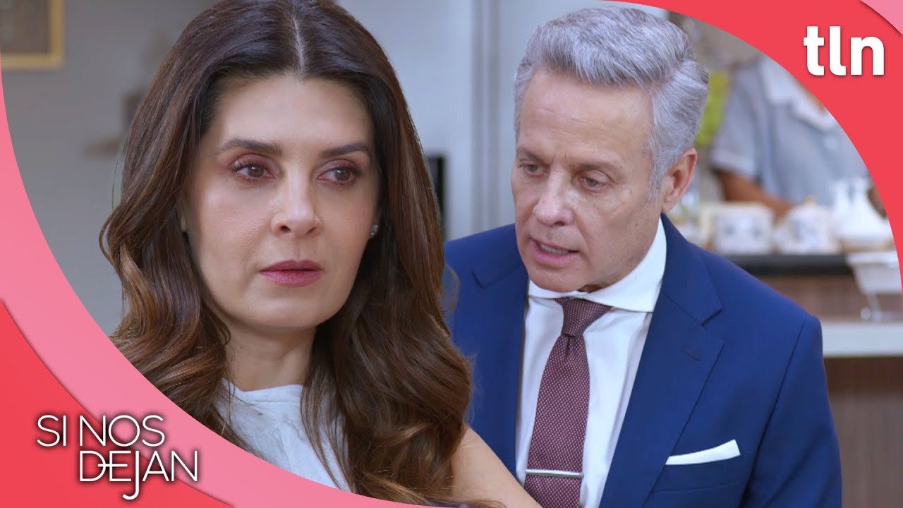 Sergio busca arruinar la reputación de Alicia | Si nos dejan | Capitulo 36 | tlnovelas