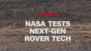 NASA tests next-gen rover tech