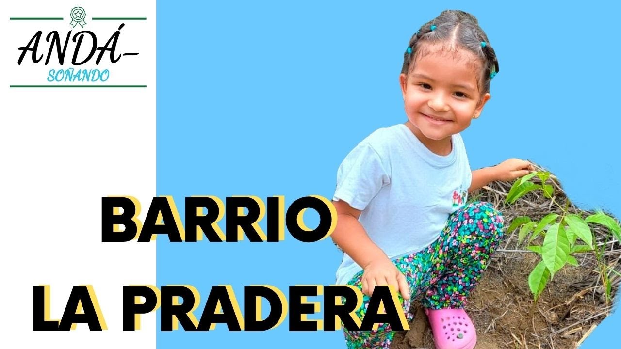 ⭐ANDÁ-SOÑANDO⭐ Barrio La Pradera 😁