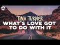 Tina Turner - What's Love Got To Do With It | Lyric