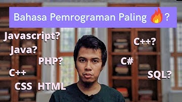 5 Bahasa Pemrograman Terbanyak Digunakan