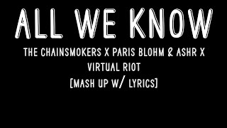All We Know - The Chainsmokers (Lyrics)