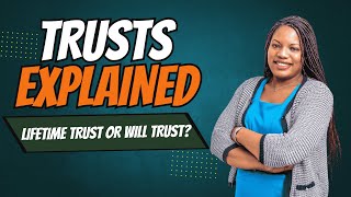 Understanding Trusts in the UK: A Simple Guide to Lifetime and Will Trusts!