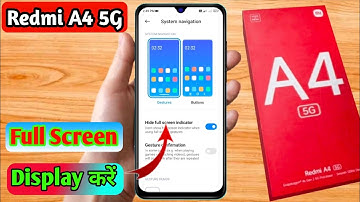 how to full screen display in redmi a4 5g | redmi a4 5g full screen display setting