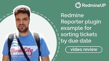 Redmine Reporter plugin example for sorting tickets by due date