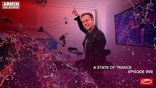 A State Of Trance Episode 998 [Astateoftrance]