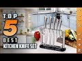 Top 5 Best Kitchen Knife Set Review in 2022