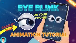 Phone me Eye Blink Animation kaise kare/
