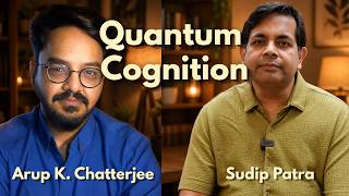 Quantum Cognition and Narratives | Arup K. Chatterjee with Sudip Patra