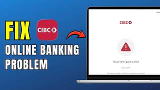 CIBC Online Banking Not Opening on Windows PC? Real Fix That Works (2026 Guide)