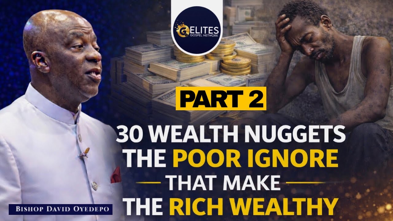 БЕДНОСТЬ — ЭТО ВЫБОР: 30 ЦЕННОСТЕЙ БОГАТСТВА, КОТОРЫЕ ИГНОРИРУЮТ БЕДНЫЕ. ЧАСТЬ 2 || ЕПИСКОП ДЭВИД...