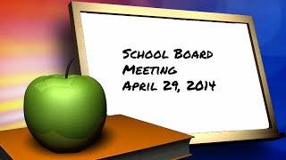 April 2014 School Board Meeting