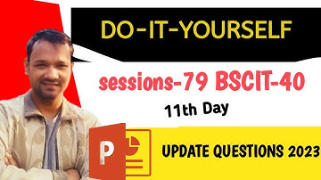 KYP SESSIONS-79 BSCIT-40 ! DO-IT-YOURSELF ! 2023 UPDATE QUESTIONS! #kyp #doityourself