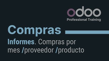 Compras Odoo - Informes. Compras por mes /proveedor /producto