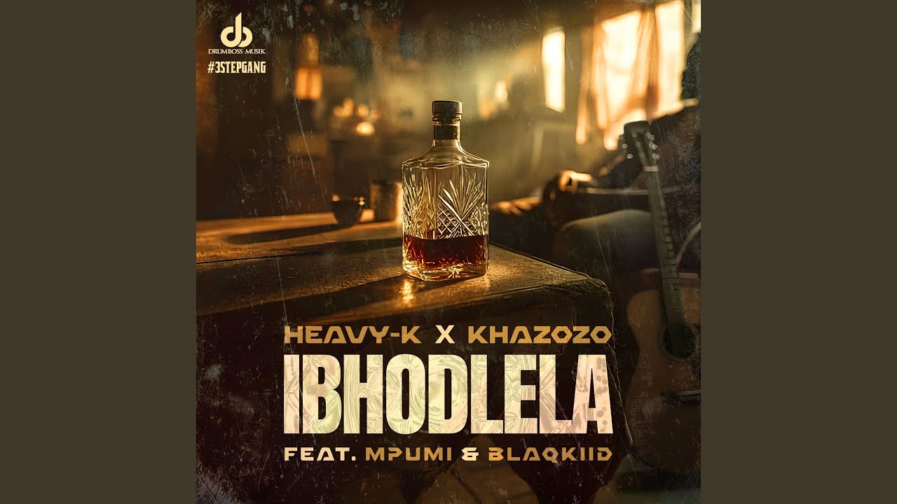MP3: Heavy-K, Khazozo, Mpumi, BlaQKiid - iBhodlela