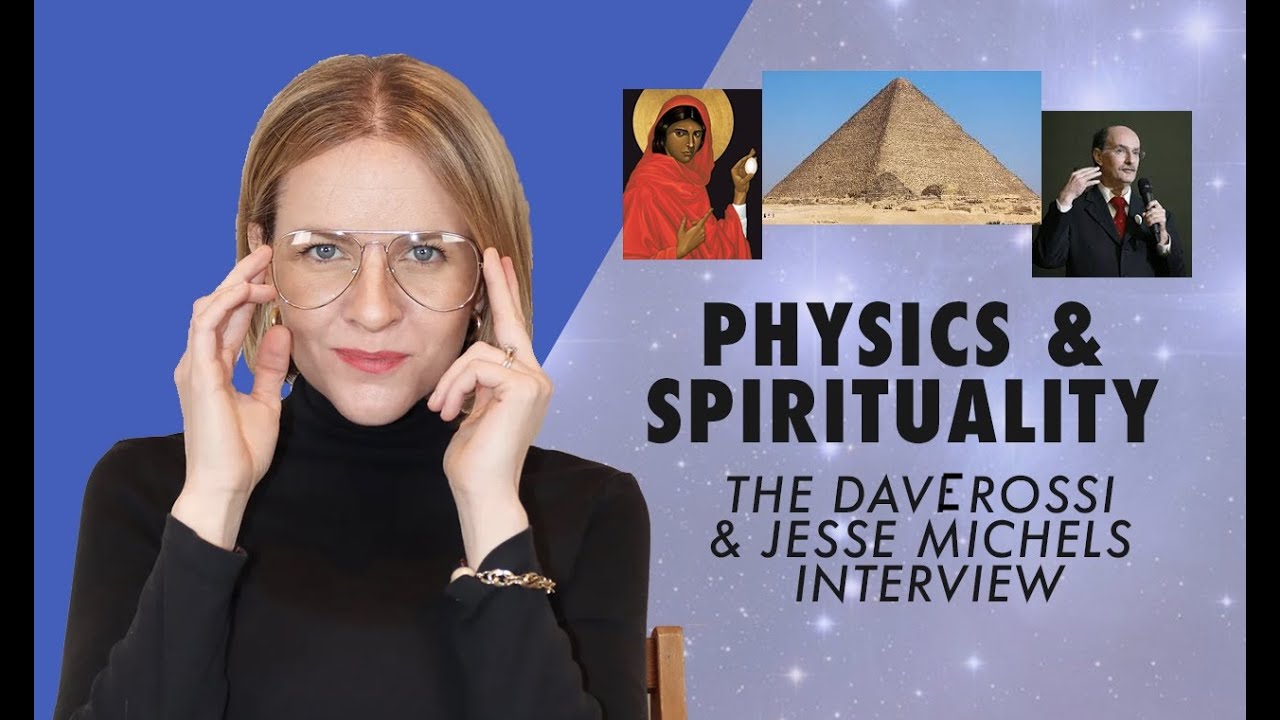 Physics & Spirituality, The Jesse Michels x Dave Rossi Conversation