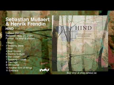 Sebastian Mullaert & Henrik Frendin - Embrace