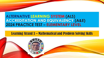 Video 267 - 2024 A&E Practice Test -  LS 3 Mathematical and Problem Solving Skills- Elementary