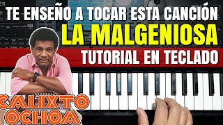 Video thumbnail of "La Malgeniosa - Calixto Ochoa (INTRO TUTORIAL)"