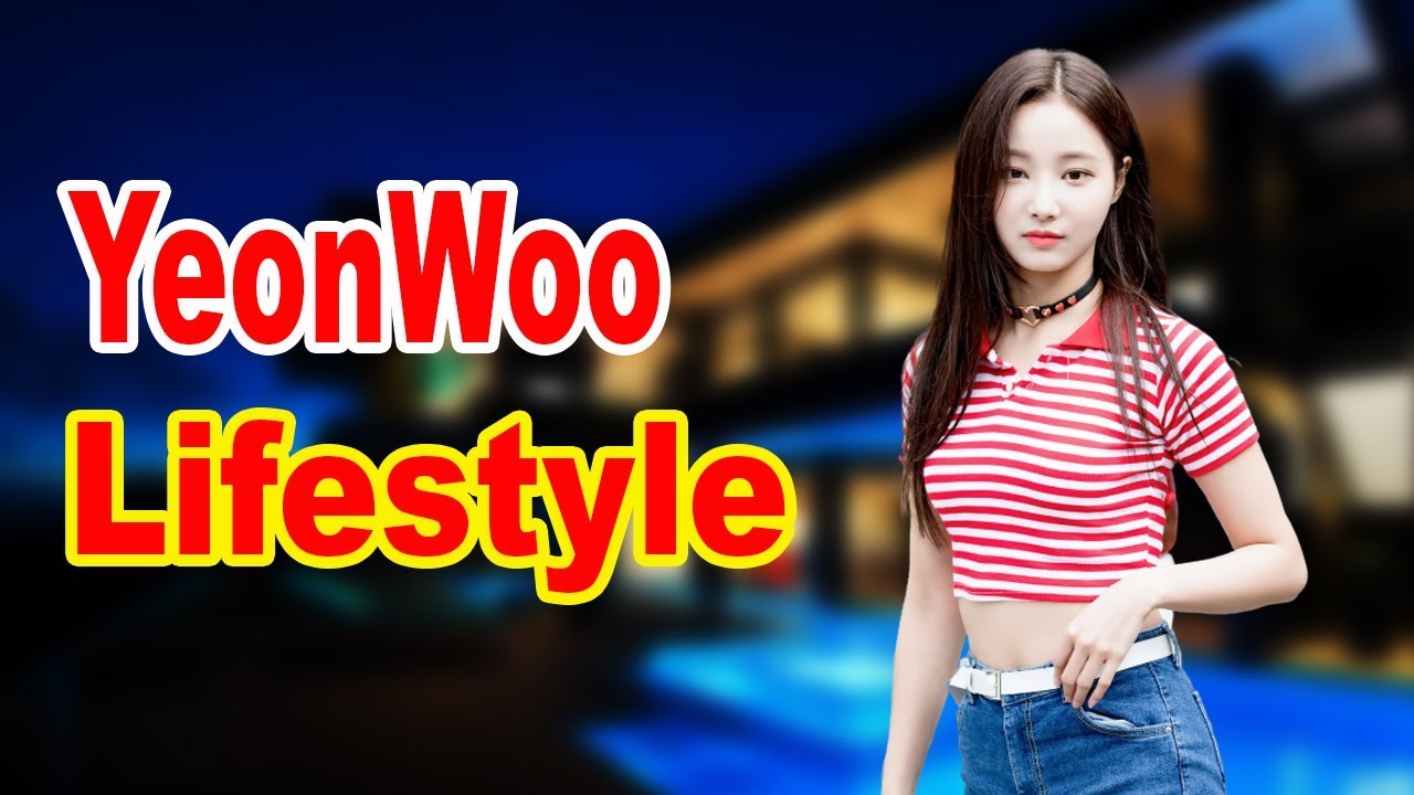 Yeonwoo (연우) Lifestyle 2020 ★ Boyfriend & Biography