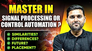 Signal Processing vs Control Automation: Which Master's Degree is Right for You?