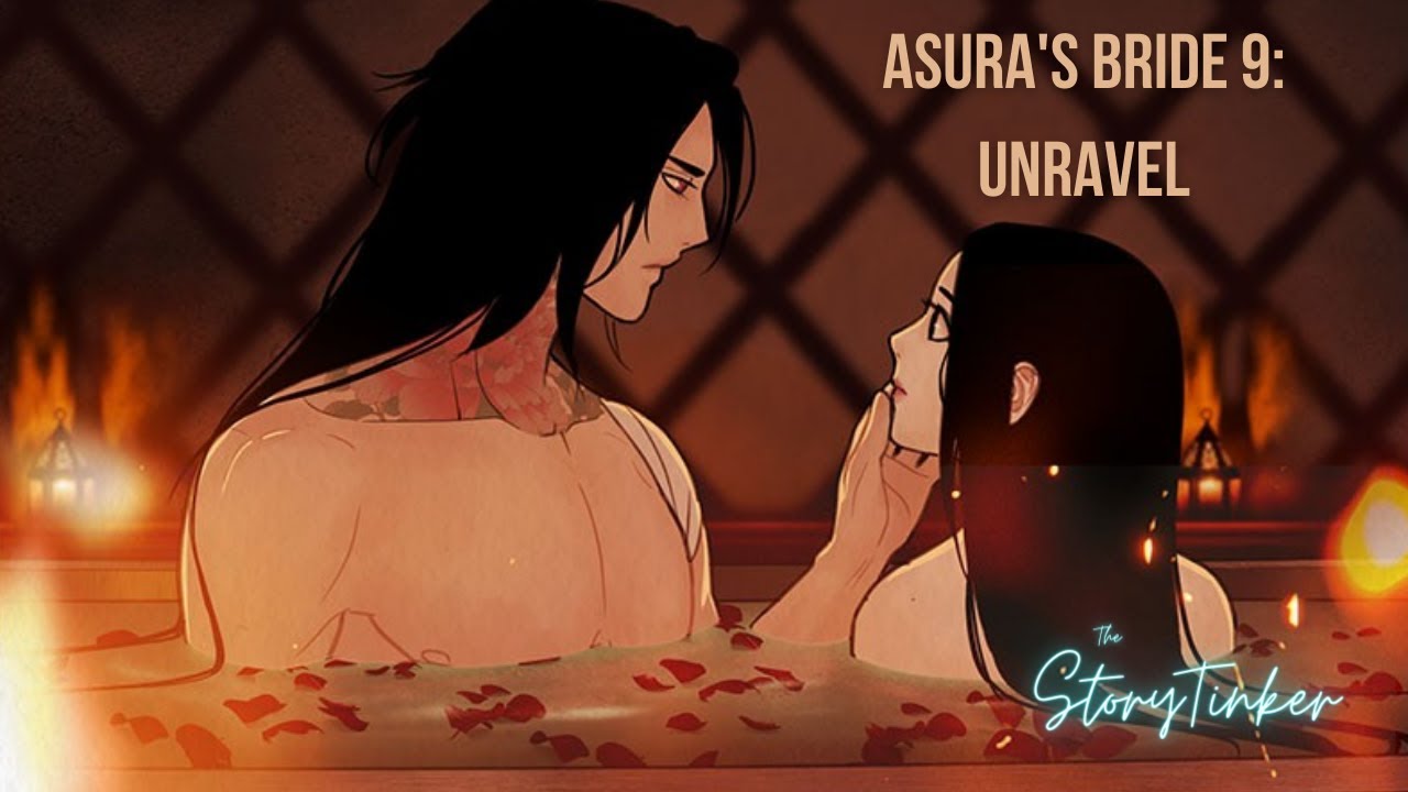 Asura's Bride 9 Discussion: Unravel (with Myrna) - YouTube