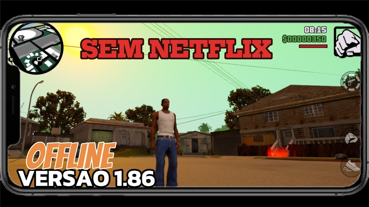 GTA SAN ANDREAS DEFINITIVE EDITION V1.86 SEM NETFLIX PARA ANDROID ...