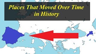 Places That Have Moved Over Time in History