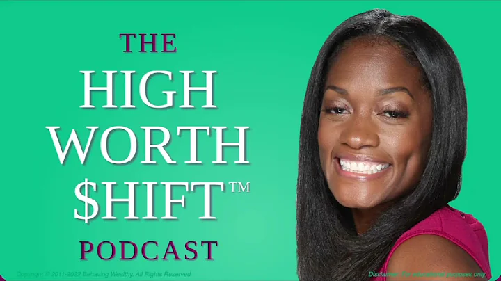 The High Worth $hift Podcast  Episode #5 Your $100...