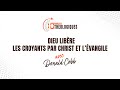 Dieu libre les croyants par christ et lvangile avec donald cobb