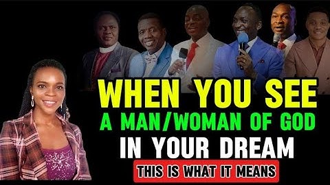 6 PROPHETIC MEANINGS OF SEEING A MAN OF GOD IN YOUR DREAMS OR VISIONS // Goody Inspired