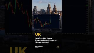 UK Services PMI Beats Expectations – Economy Shows Strength