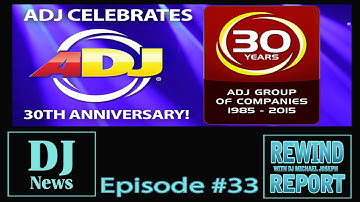 The Rewind Report with Michael Joseph: The #ADJ New Products Edition #Americandj