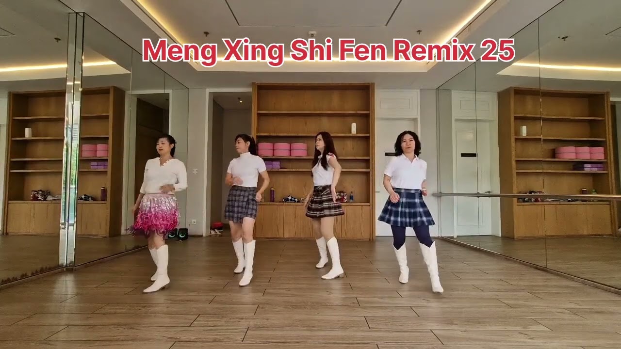 Meng Xing Shi Fen Remix 25 - Line Dance- Choreo : Adelaine Ade (INA) May 2025