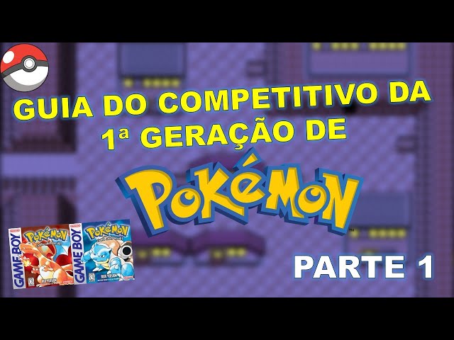 Guia competitivo de Pokémon - Parte 01 - Introdução - Portal Genkidama