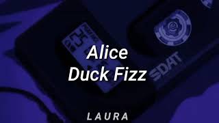 Alice// Duck Fizz (Lyrics-Letra.) Resimi