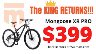 Mongoose XR PRO | Back in Stock!!!! at Walmart.com $399....for how long?