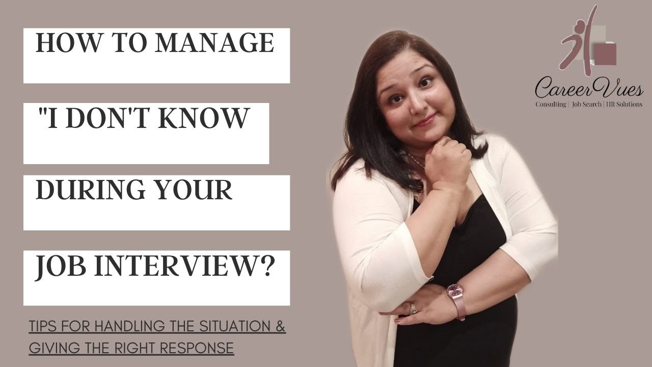HOW TO RESPOND TO A JOB INTERVIEW QUESTION - When You Don't Know the ...