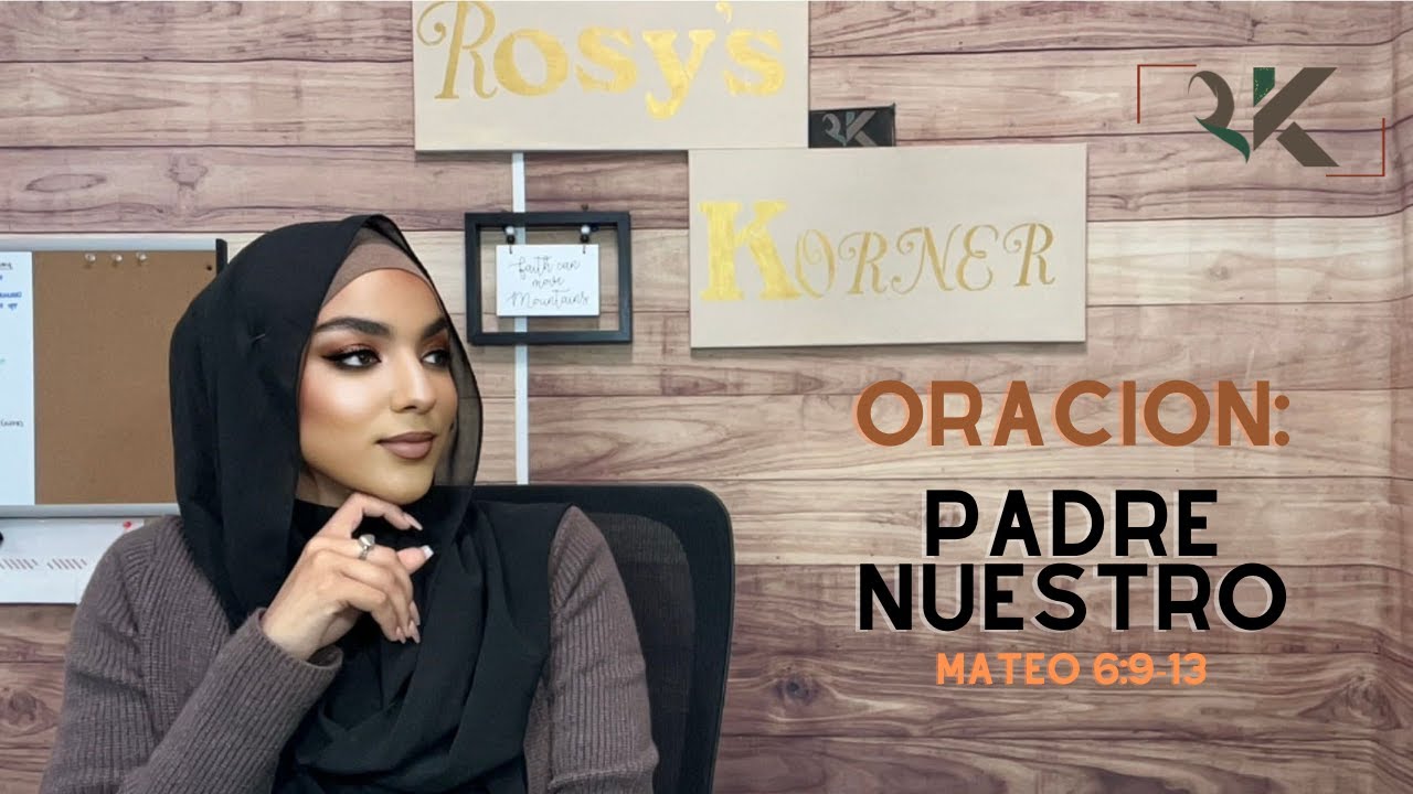 Oracion - Padre Nuestro - YouTube