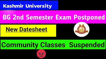 Kashmir University BG 2nd Semester Exam Postpone New Datesheet | Community Classes Suspended