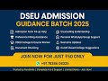 DSEU Admission Batch 2025 Launched | Get Full Guidance for Form Filling, College &amp; Course Selection!