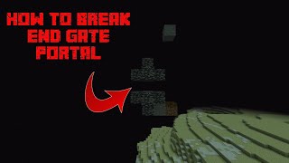 Minecraft Bedrock Edition: How to break the End Gate portal