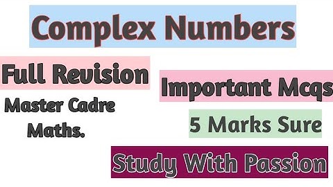 Complex Numbers Full Revision part 2 || Master Cadre Maths || jee mains|| KVS || NVS|| DSSSB