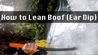 How to Lean Boof & Ear Dip