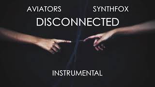 Aviators - Disconnected (feat. Synthfox) (Instrumental | Acoustic Rock)