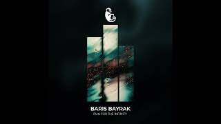 Baris Bayrak - Run For The Infinity (Original Mix)