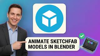 How to ANIMATE SKETCHFAB MODELS in Blender (Step by Step) 2026