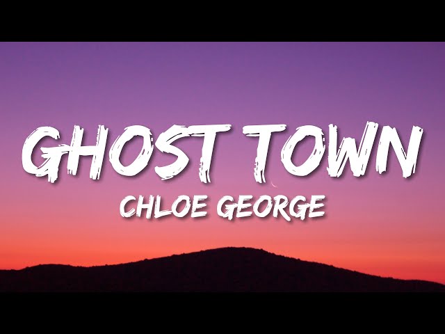 Chloe George - Ghost Town (Slowed u0026 Reverb) (Lyrics) | and nothing hurts anymore i feel kinda free class=